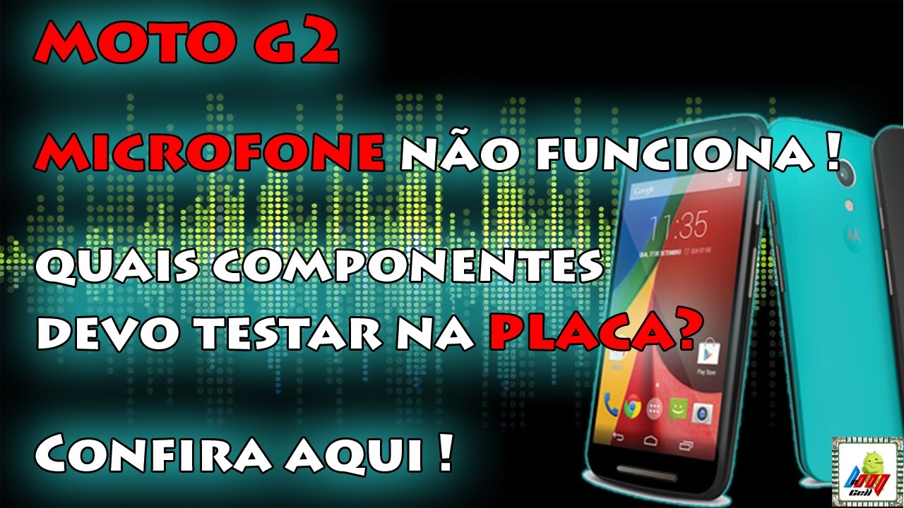 Microfone Celular Motorola Moto G 2 Não Funciona / Moto G2 Mic Solution