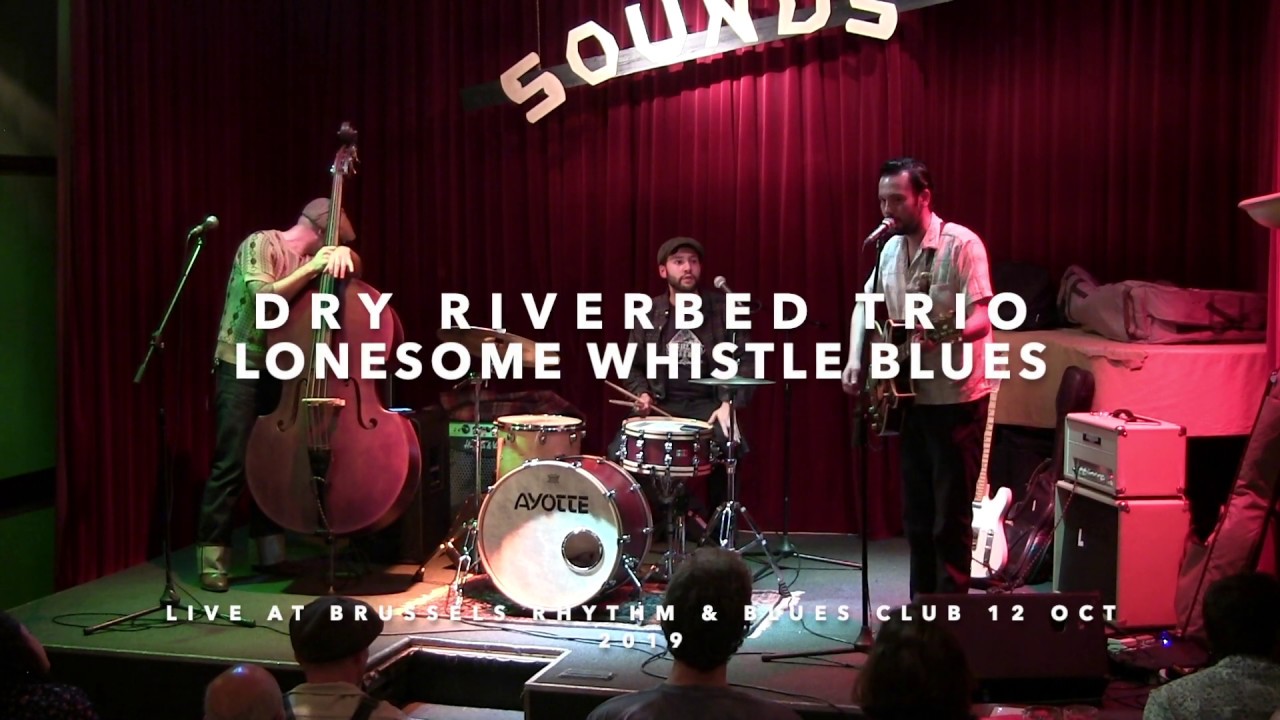 Lonesome Whistle Blues  - Dry Riverbed Trio@BRBC 12 Oct 2019