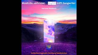 Musik die verbindet   RockChor trifft Songwriter © Music and Lyrics Hartmut Raßbach