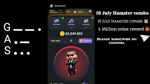 10 July Hamster Kombat #Daily Cipher 🐹             1 Million coins reward🎁 Today show Hamster cipher