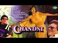 Top 10 Songs from Chandni 🎶 | Must-Watch Playlist