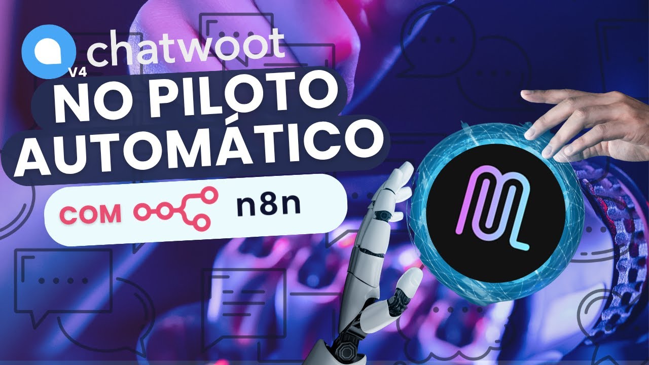 Agente de IA no N8N + Chatwoot: Atendimento automatizado e ...