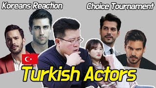 Koreans React to 16 Turkish Actors [Choice Tournament] / Hoontamin