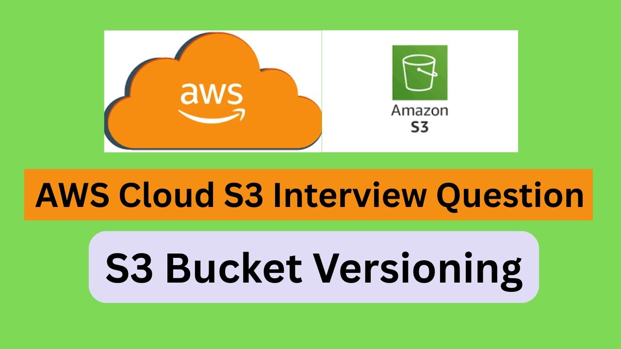 AWS S3 bucket versioning | AWS cloud interview questions ans answers ...