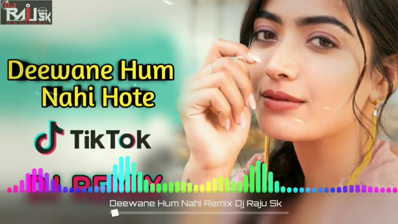Deewane Hum Nahi Hote (Dj Remix) / Deewani Raat Aati Hai Dj song / Love Mashup Dj Remix / Dj song