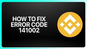 How To Fix Error Code 141002 in Binance 2025! Tutorial