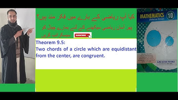 Theorem 9.5 Two chords of a circle equidistant 4m the centre are congruent. maths class 10th