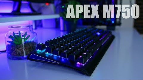 SteelSeries Apex M750 Review - It
