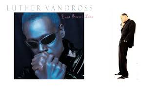 Too Proud To Beg - Luther Vandross (Your Secret Love) - 1996