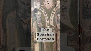 The Sparham Corpse Panels