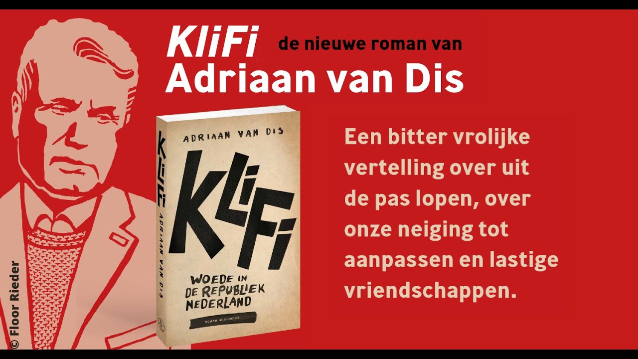 Adriaan van Dis over zijn roman KliFi - YouTube