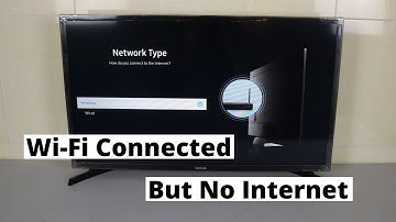 Samsung Smart TV Connected to Wi-Fi But No Internet | How to Check