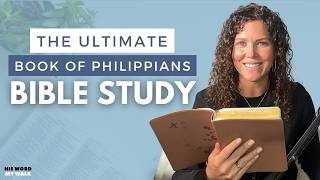 Book of Philippians Verse by Verse Bible Study [A Fun and Complete Deep Dive]