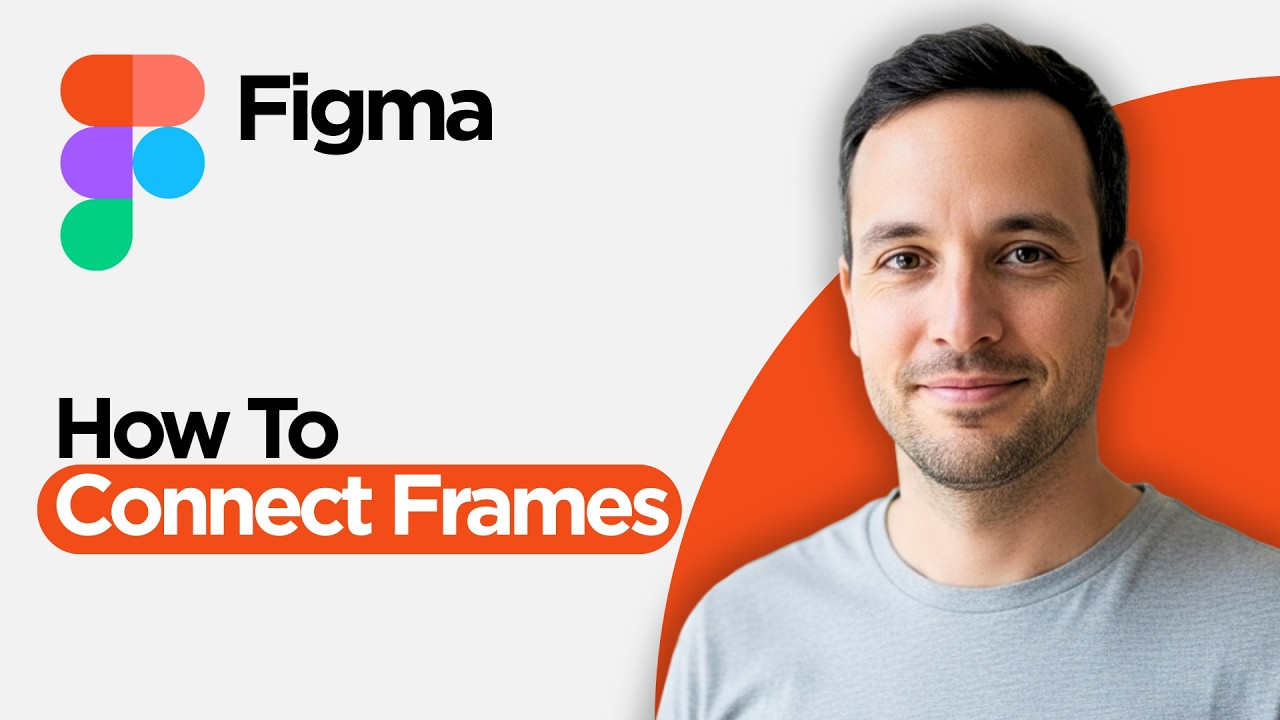 How to Connect Frames in Figma (2026 Step by Step Tutorial) - YouTube