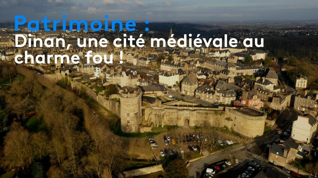 Patrimoine : Dinan, une cité médiévale au charme fou !