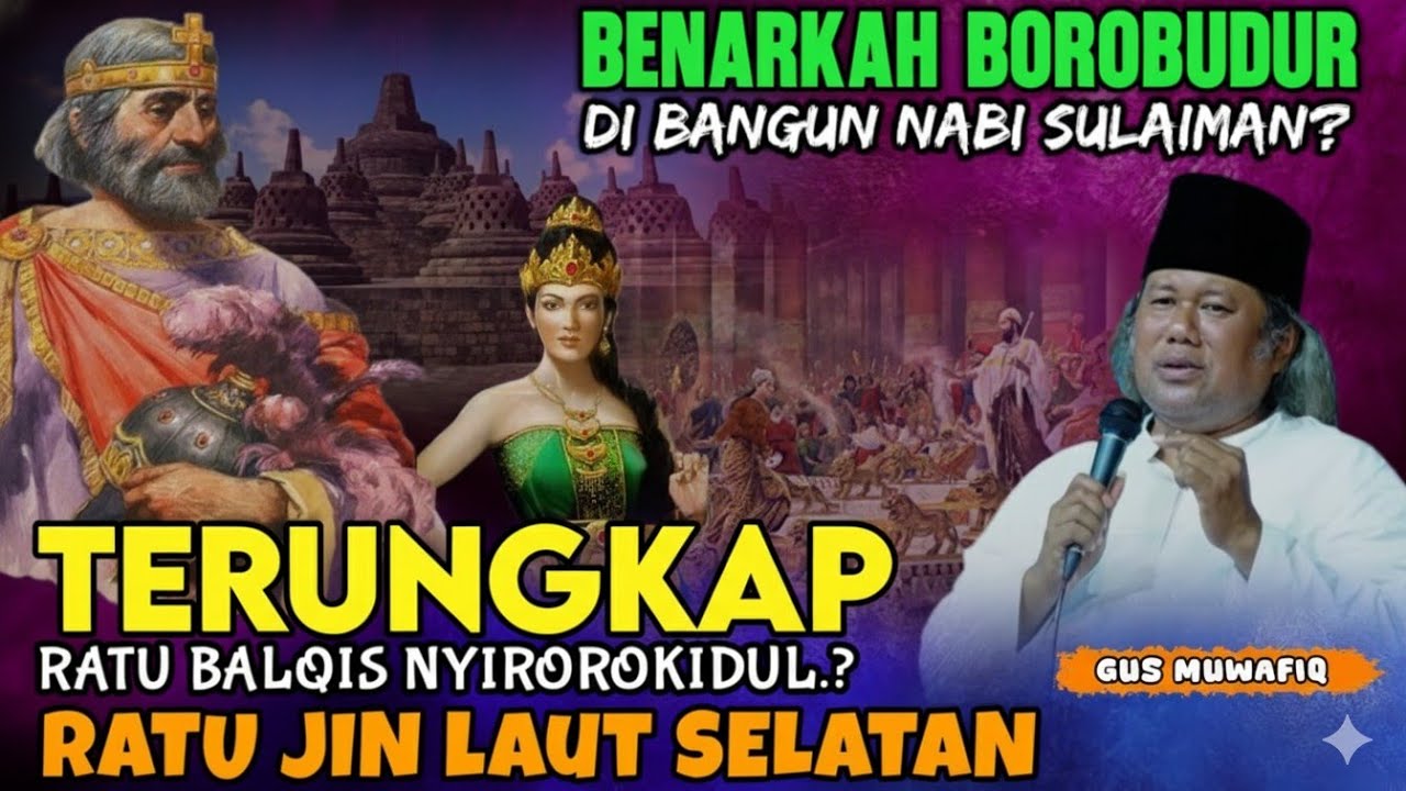 GUS MUWAFIQ TERBARU 2025 | PENGAJIAN SEJARAH | NABI SULAIMAN & RATU BALQIS JIN SETENGAH MANUSIA? 