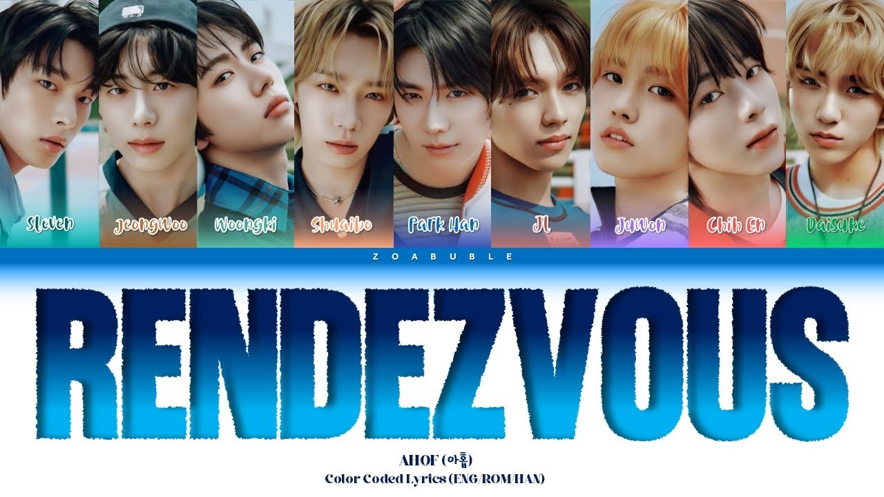 AHOF(아홉)- RENDEZVOUS (Color Coded Lyrics) - YouTube