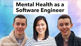 Mental Health Perspectives as a Software Engineer (feat. Mayuko) - TheTechTwins