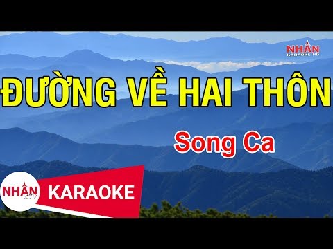Karaoke Đường Về Hai Thôn Song Ca | Nhan KTV