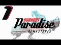 Burnout Paradise Remastered Walkthrough Gameplay Welcome 