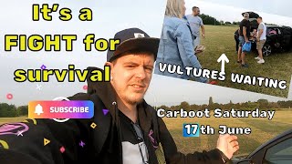 Is it right to raid from a car boot? | It's a FIGHT for survival | Saturday 17th June