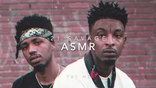 21 Savage - ASMR [528 Hz Heal DNA🧬, Clarity &amp; Peace of Mind]