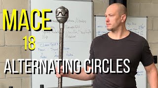 Mace 18- Single arm Alternating Circles - fundamental to mace Flow