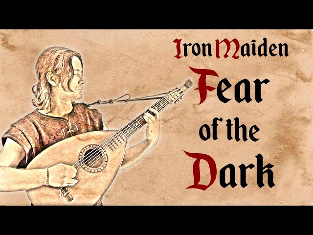 Iron Maiden - Fear of the Dark - Bardcore class=