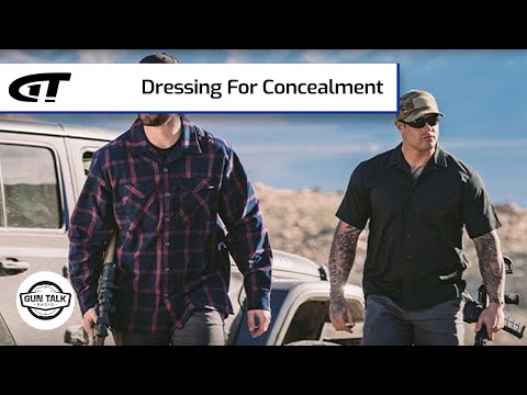 Dressing For Concealment | Gun Talk Radio