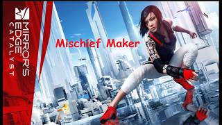 Mirror's Edge Catalyst Mischief Maker