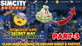 How To Get SimCash In SimCity BuildIt! 🤑 | Secret Trick To Get SimCash In SimCity BuildIt! [PART-3]