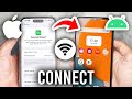 How To Connect iPhone Hotspot To Android - Step By Step