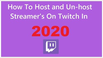 How to Host and Un-Host A Streamer On Twitch in 2020