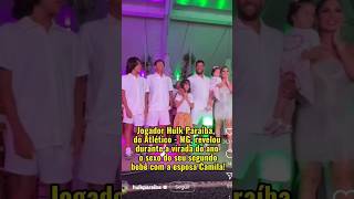 Jogador Hulk Paraíba, revela sexo do seu segundo bebê com a esposa Camila #noticias #jogador