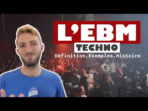 C'EST QUOI L'EBM TECHNO ?