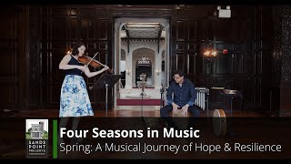 FOUR SEASONS IN MUSIC: Spring 2020 “Honey from Alast”