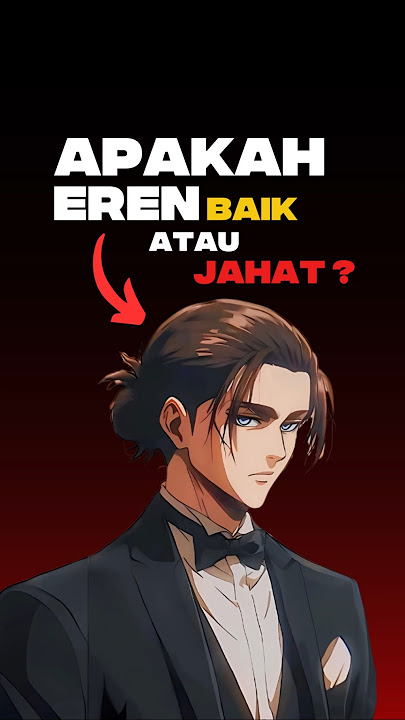Apakah eren baik atau jahat #shorts #animeindo #wibu