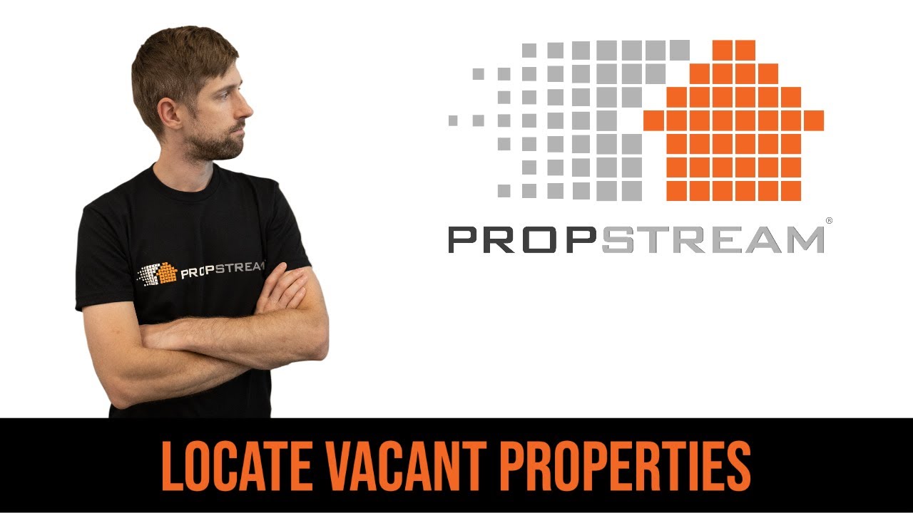 How To Find Vacant Houses using Propstream
