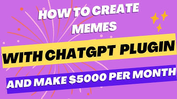 Make Money with ChatGPT Plugin: How to Create Memes like a Pro