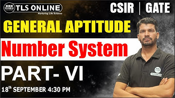 GENERAL APTITUDE | CSIR | GATE | Number System | Part - VI | Sanjay Singh