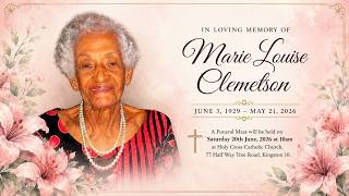 Mass of Thanksgiving Celebrating the Life of Marie Louise Clemetson