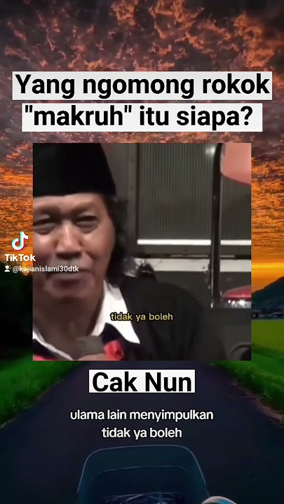 Cak Nun: Yang bilang rokok itu makruh siapa?  #kajianislam #kajianislami #kajianislami30detik