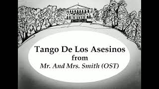 Tango De Los Asesinos from Mr. And Mrs. Smith OST (long)