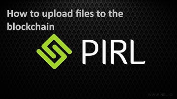 How to upload files to the Blockchain
