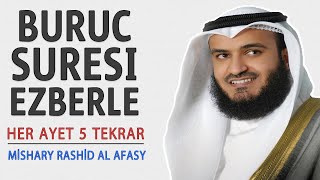 Buruc suresi ezberle her ayet 5 tekrar (Mishary Rashid al Afasy)