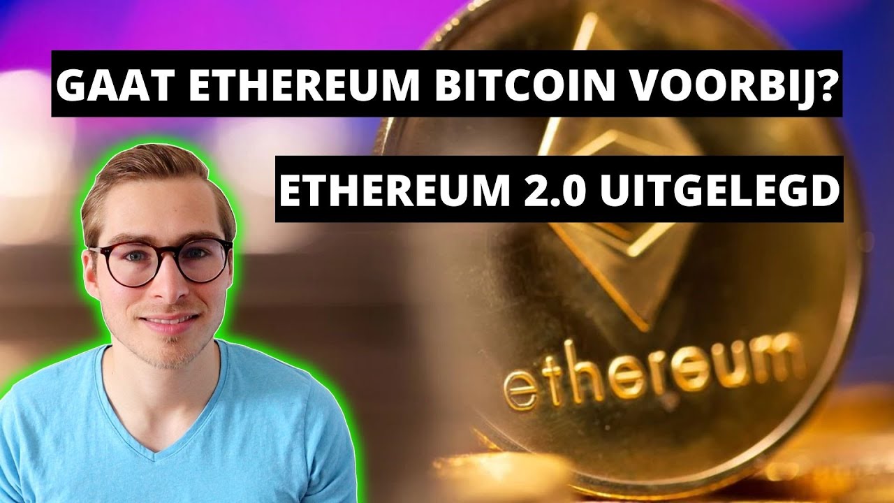 Gaat Ethereum 2.0 Bitcoin verslaan? - De Opmars van Ethereum