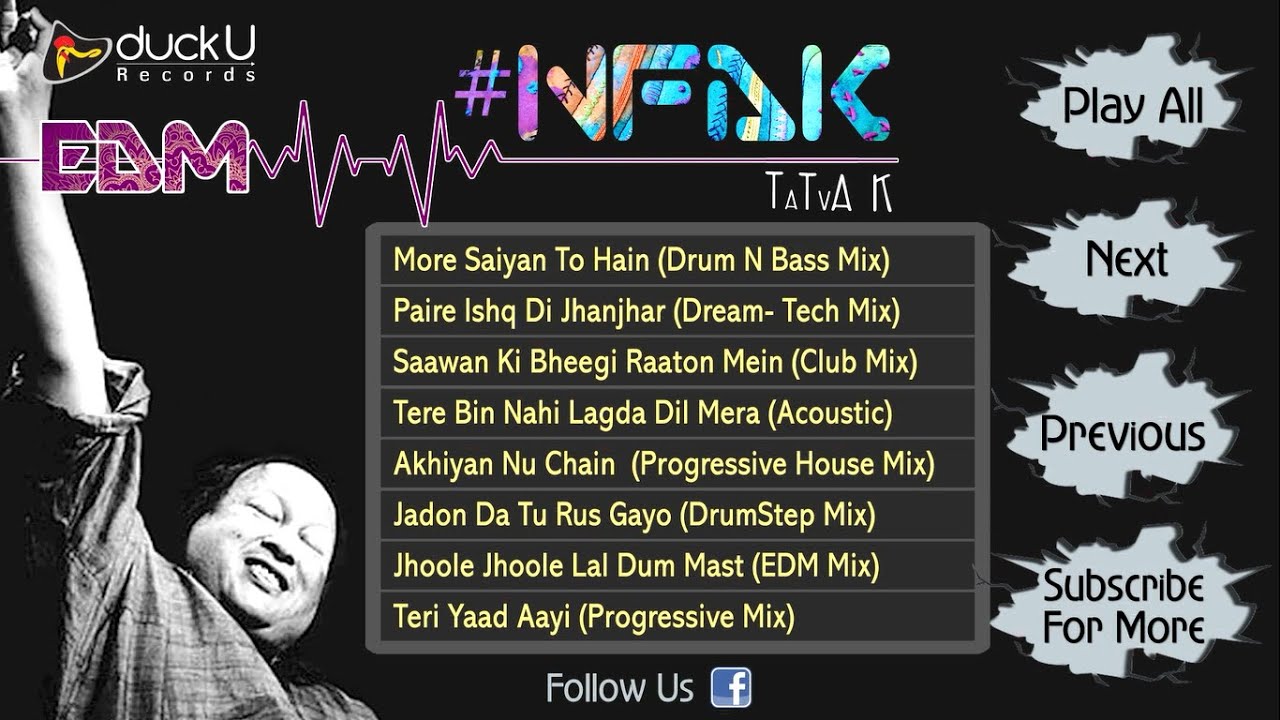 #NFAK (EDM MIX) - Tatva K Feat. Nusrat Fateh Ali Khan - Full Songs JukeBox 2014 - YouTube