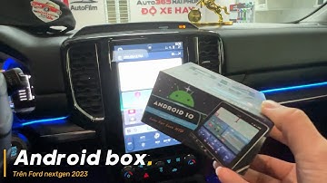 Biến màn zin Ford 2023 thành màn thông minh với android box HTD