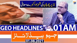 Geo Headlines 01 Am 1St August 2021