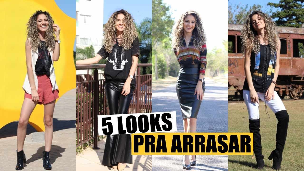 5 IDEIAS DE LOOKS PARA ARRASAR!